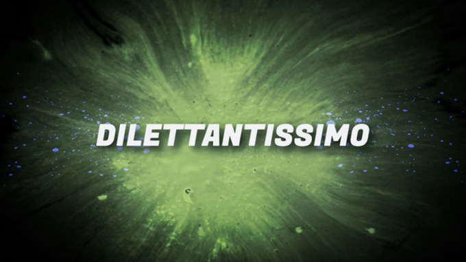 Dilettantissimo