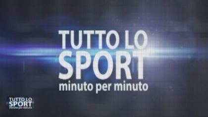 Tutto lo Sport minuto per minuto