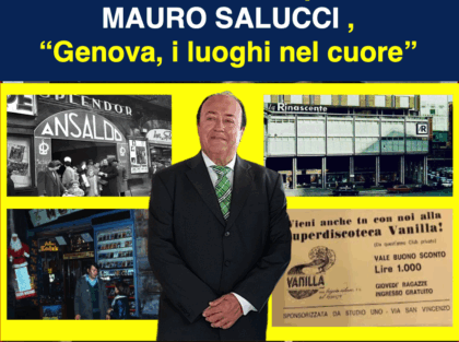 Conferenza di Mauro Salucci su “Genova ed i luoghi nel cuore”